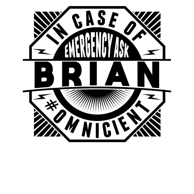 Im Notfall Fragen Sie Brian
