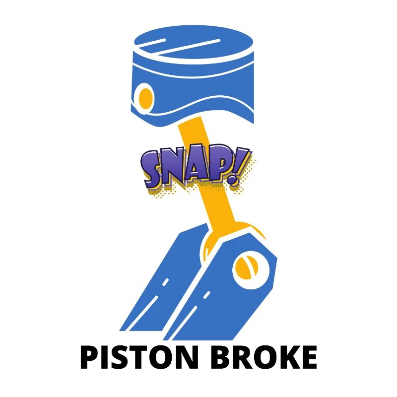 piston broke
