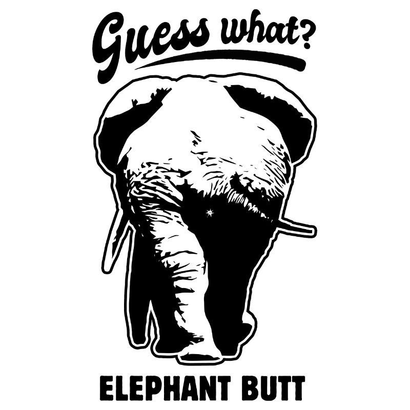 Devine quoi? Elephant Butt - drôle de dicton