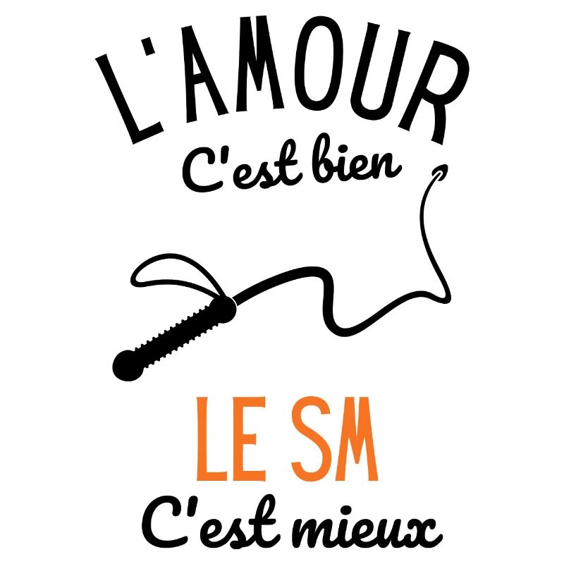 L'amour c'est bien le SM c'est mieux