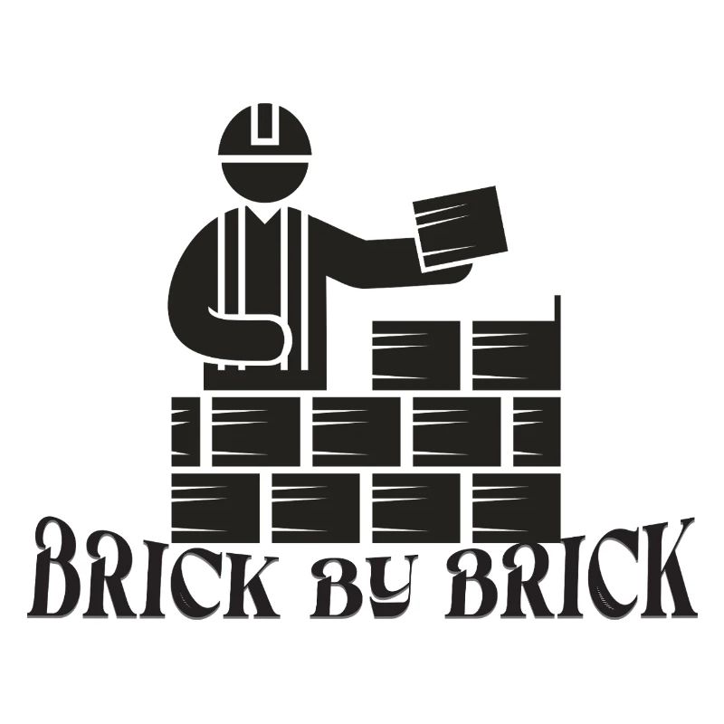 Brick by Brick - Meme Spruch