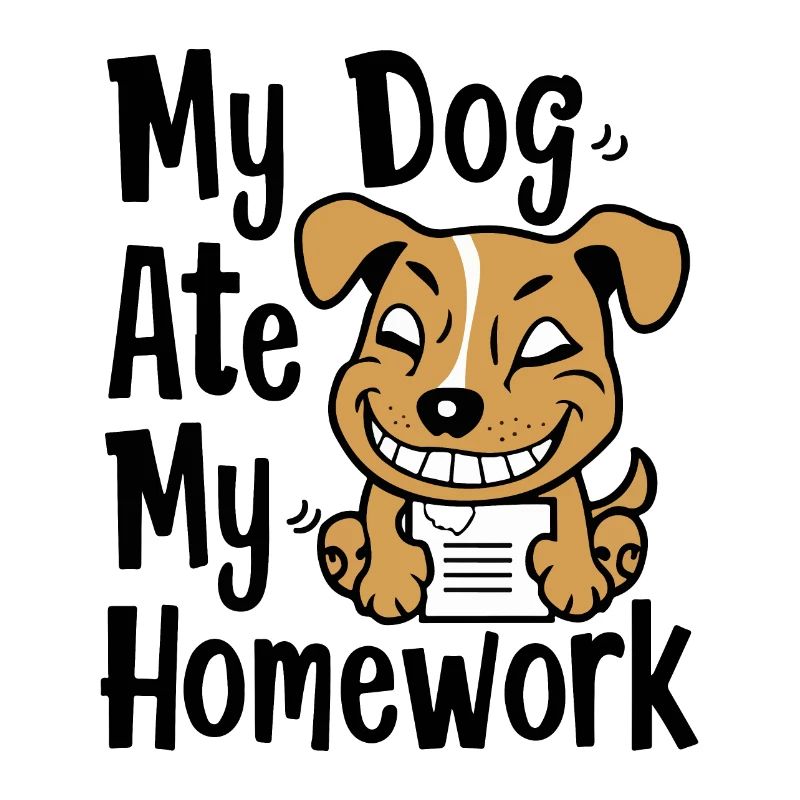 Mon chien a mangé mes devoirs