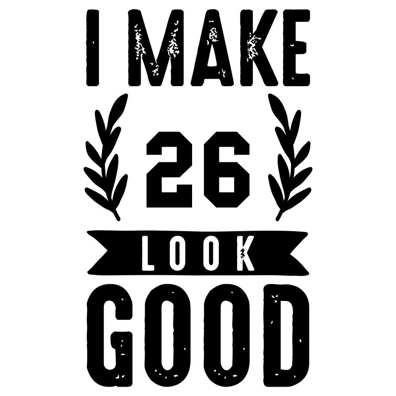 look good 26