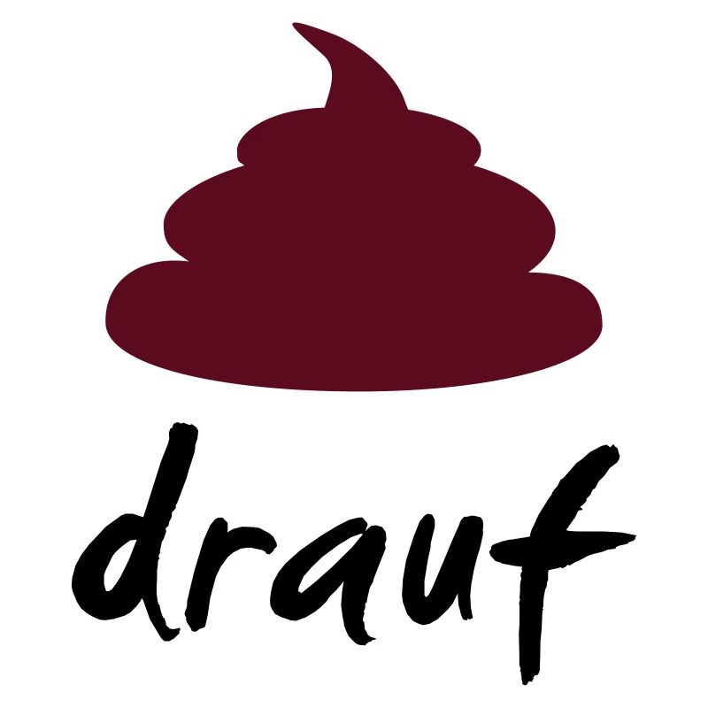 scheiss drauf