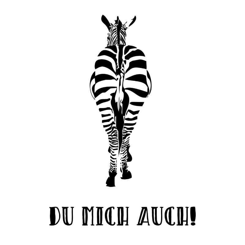 Du mich auch,Du kannst mich mal Zebra Geschenk