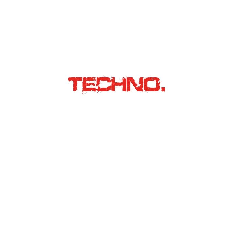 eat sleep repeat TECHNO