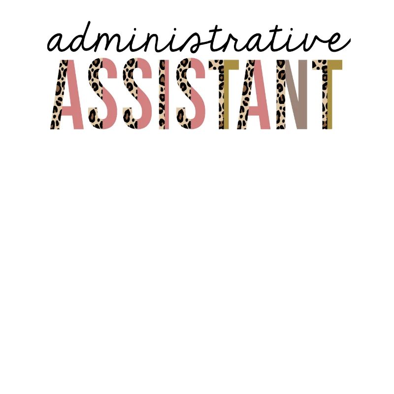 Administrative Assistant Leopard Print Funny