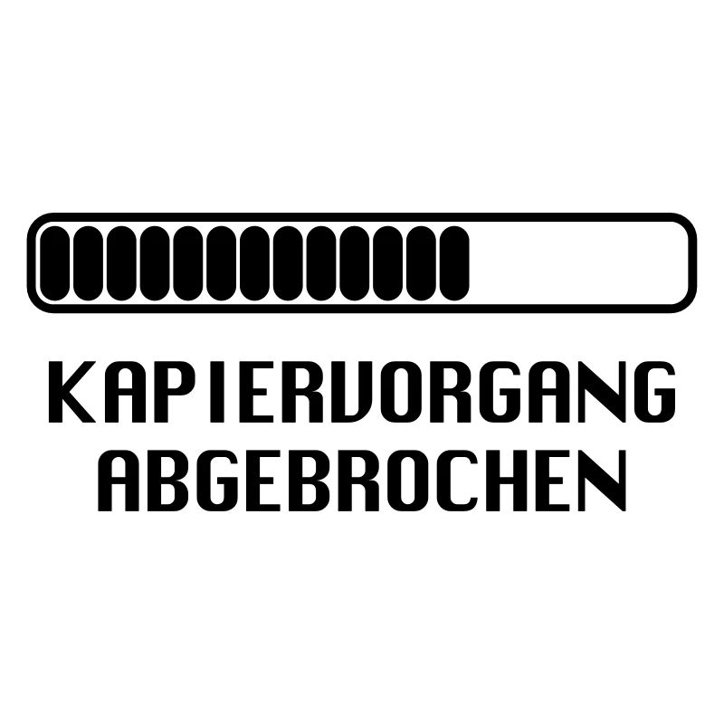 Kapiervorgang abgebrochen Nerd Geek Kop