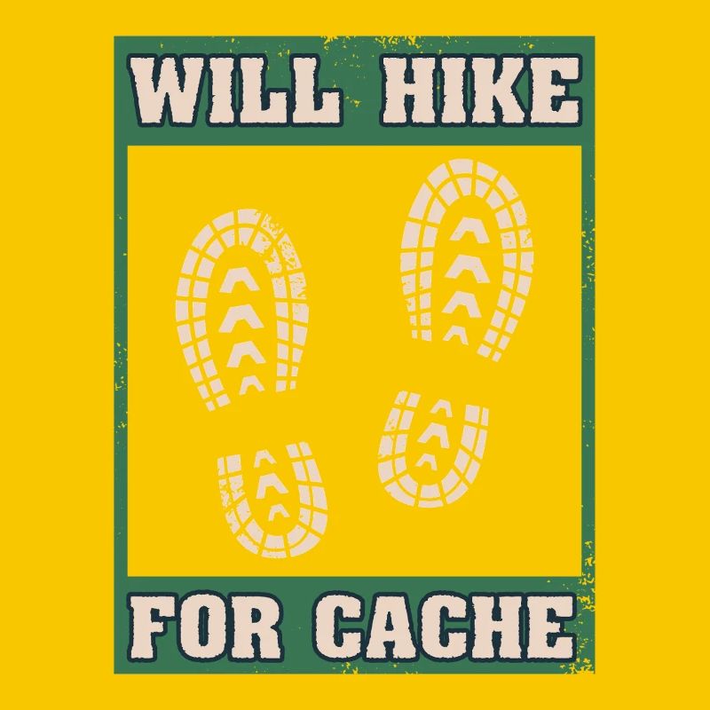 Will Hike For Cache Geocaching Graphic