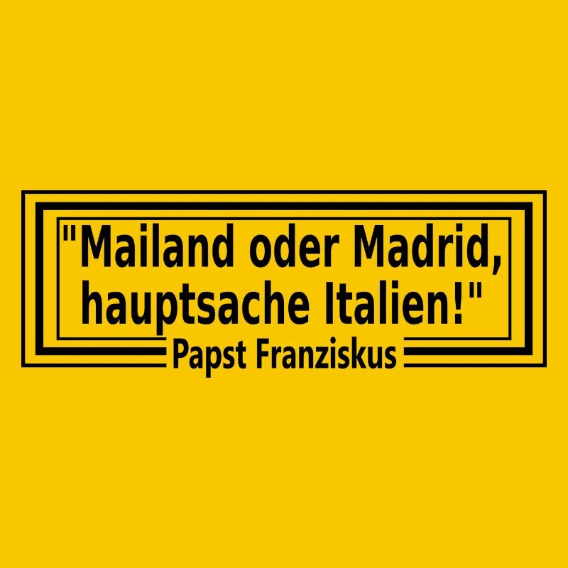 Mailand oder Madrid, hauptsache Italien