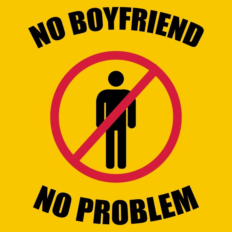 no_boyfriend_no_problem
