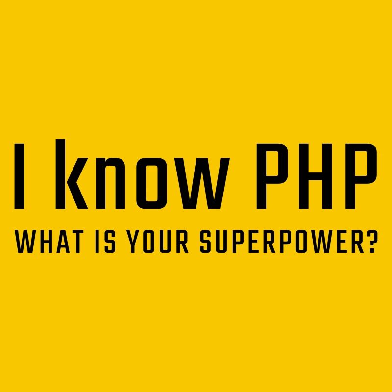 I know PHP