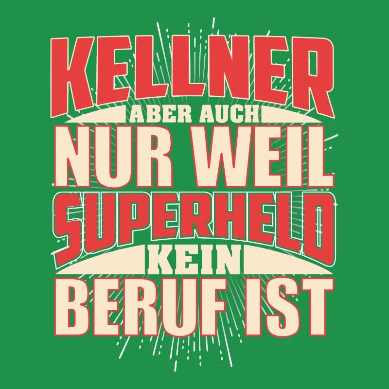 Kellner Superheld