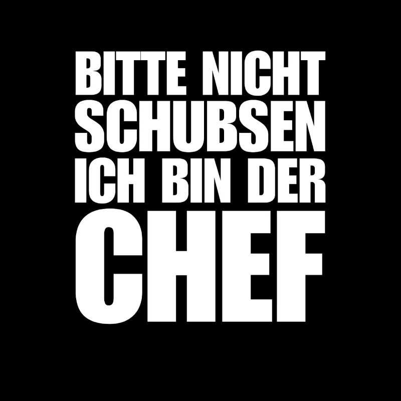 lustiger chef spruch bester stolzer chef humor