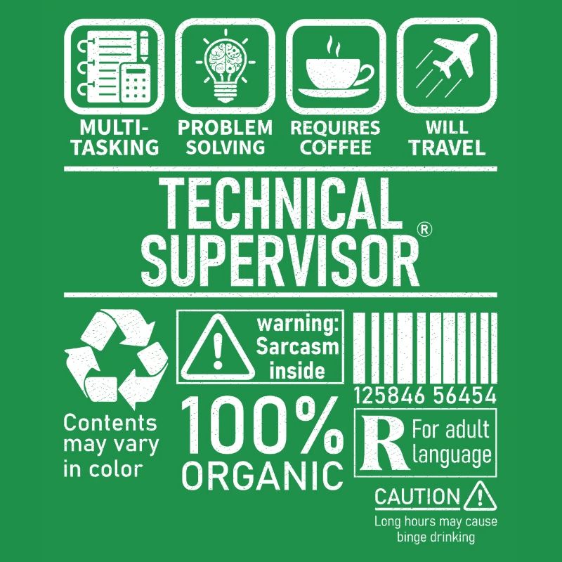 Technical Supervisor multi tasking problem solving