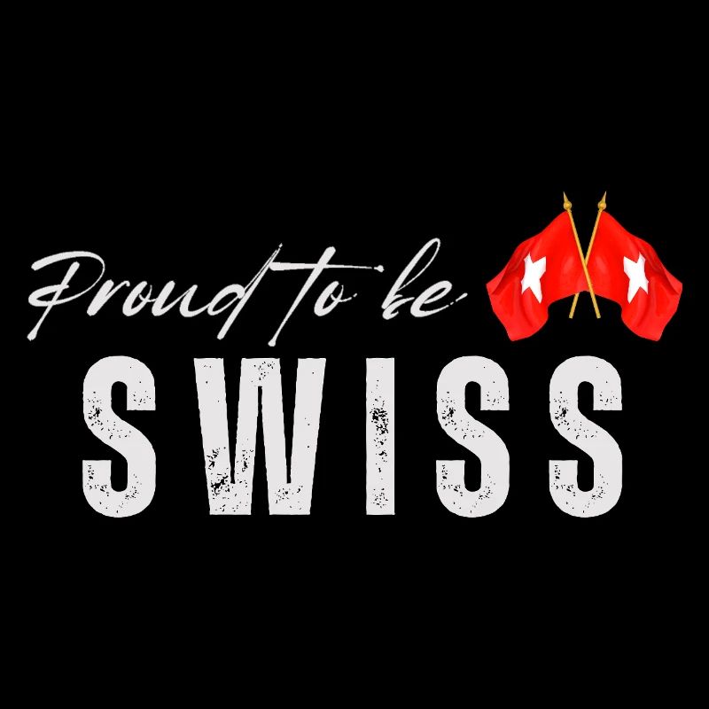 Stolzer Schweizer, ich liebe die Schweiz