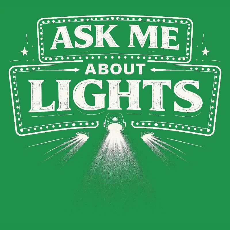 Lichttechniker Ask Me About Lights