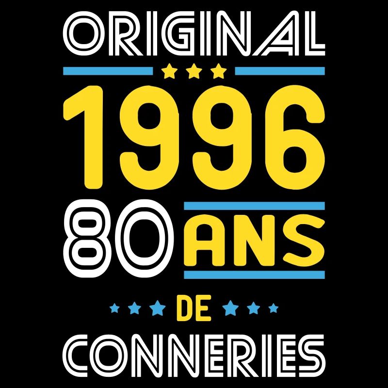 Original – 1996 – 30 ans de conneries