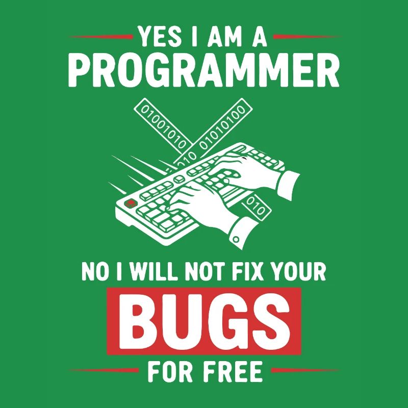 Humor hat den Programmierer behoben, keine Fehler