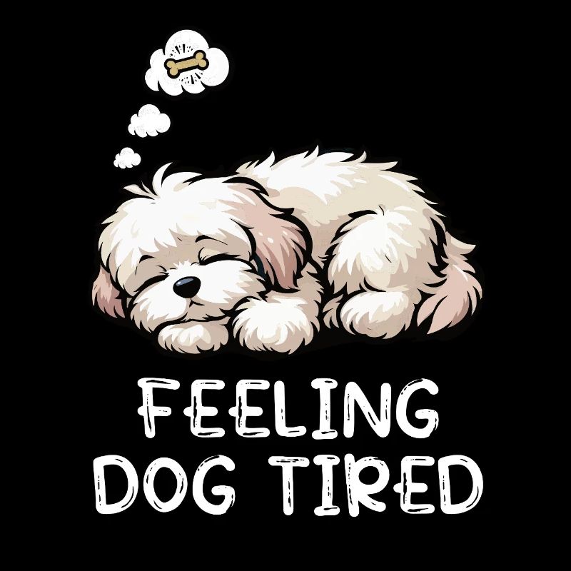 Feeling Dog Tired Havanese Havanese Lovers