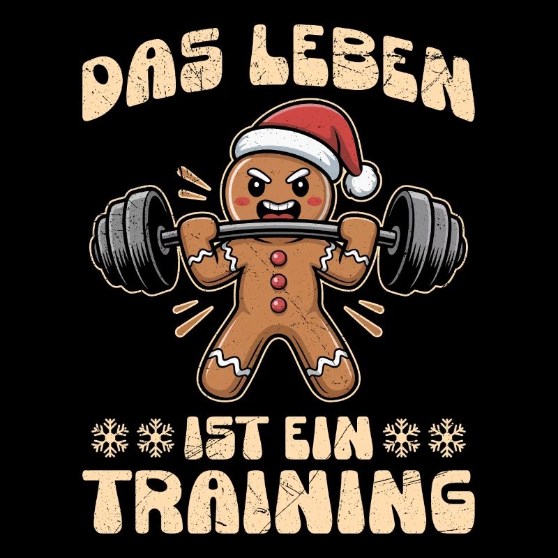 Lebkuchenmann DAS LEBEN IST EIN TRAINING Lustig