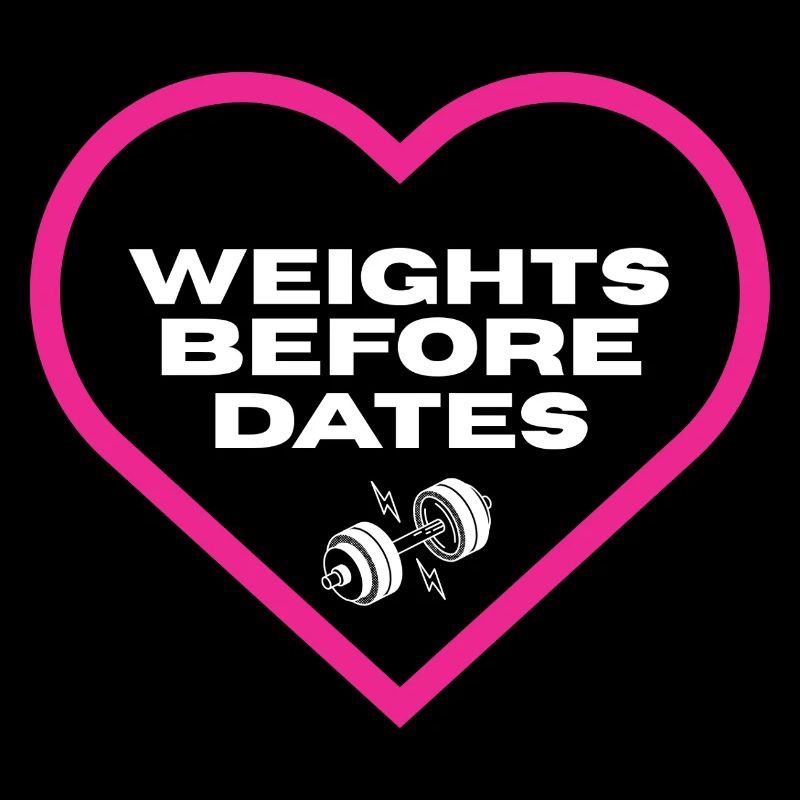 Weights Before Dates Motivation T-Shirt