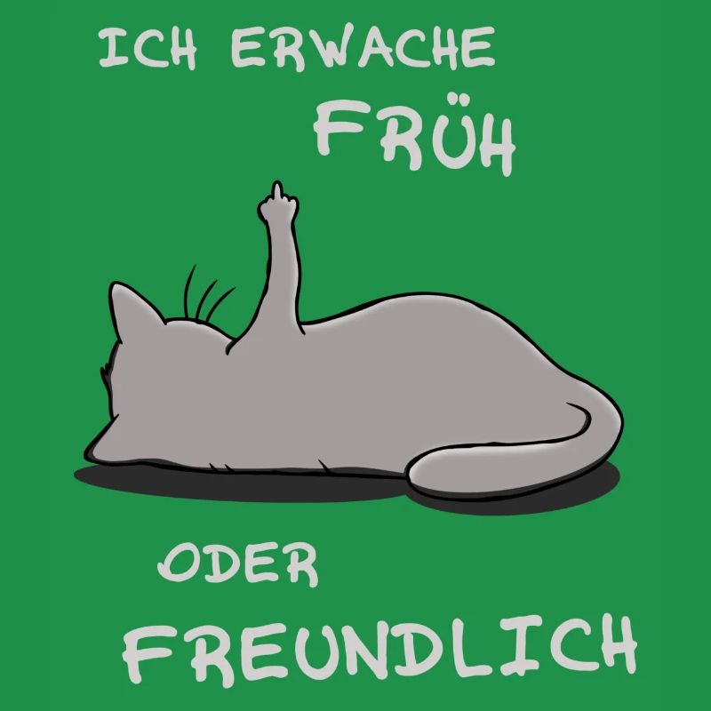 Ich erwache früh oder freundlich