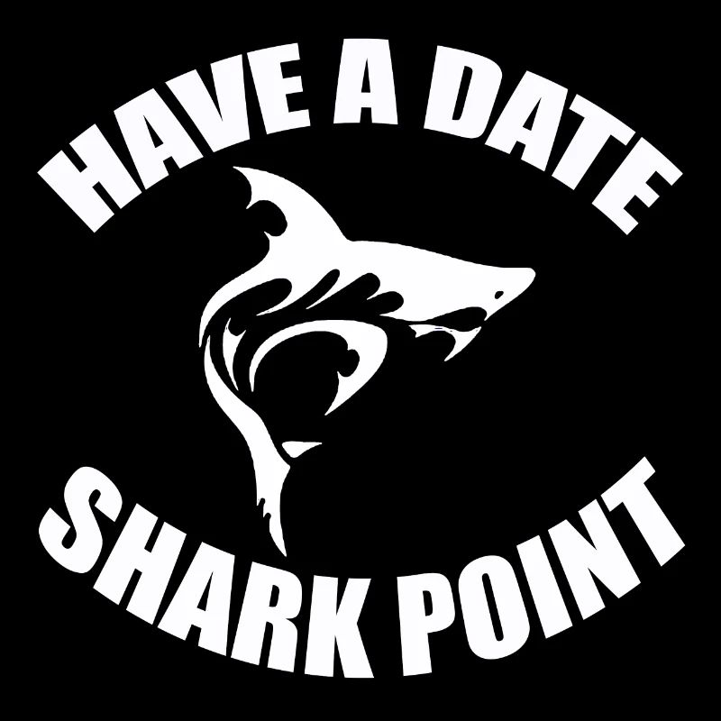 HAVE A DATE - SHARK POINT