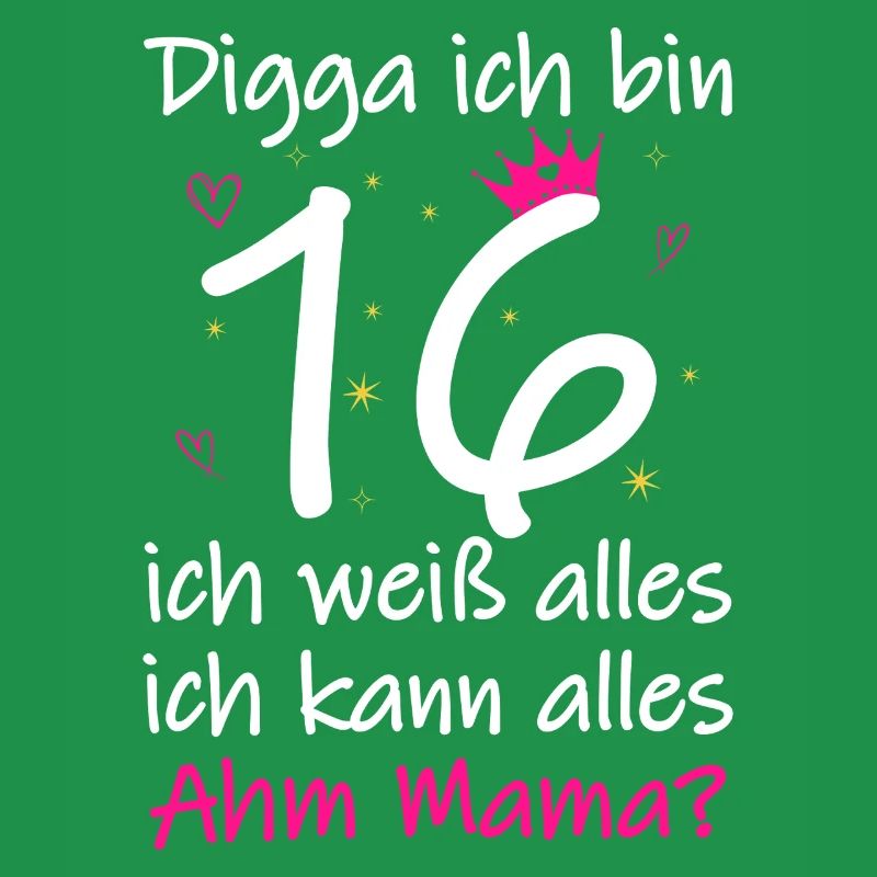 16. Geburtstag Junge Mädchen 16. Geburtstag Digga Ich bin 16