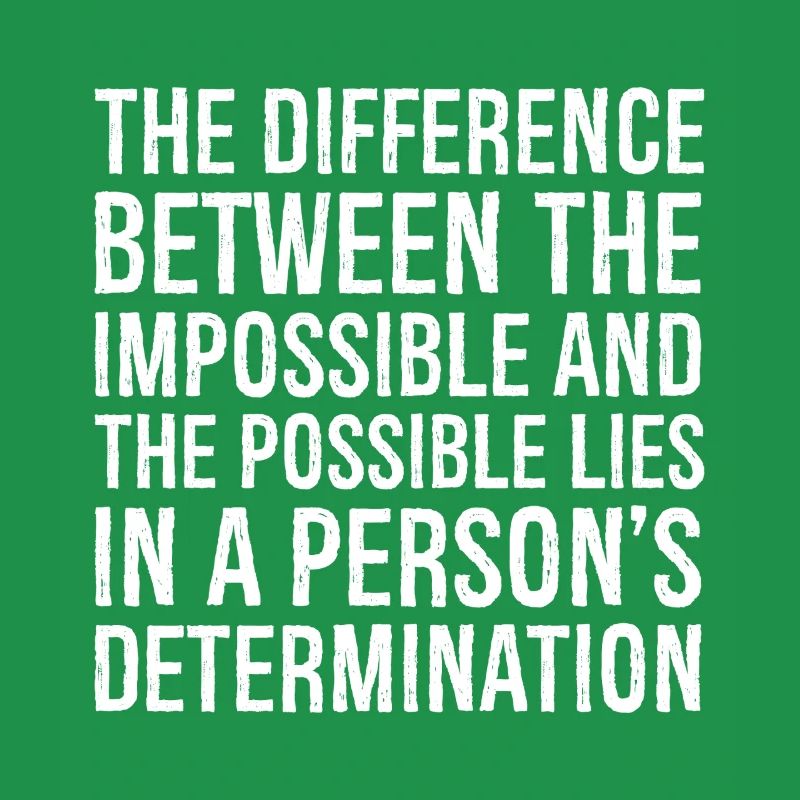 la différence entre l’impossible et le