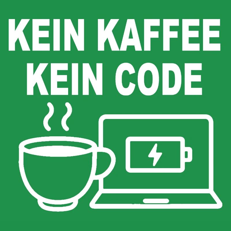 Kein Kaffee Kein Code - Conception de programmeur amusant
