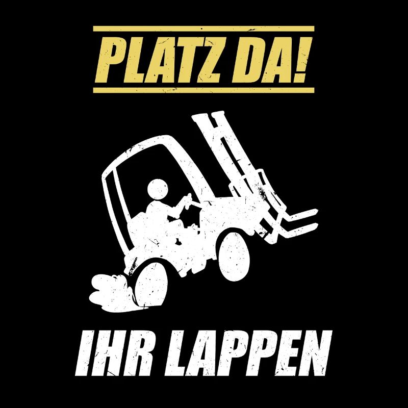 Space Since Your Rag / Forklift Driver Saying