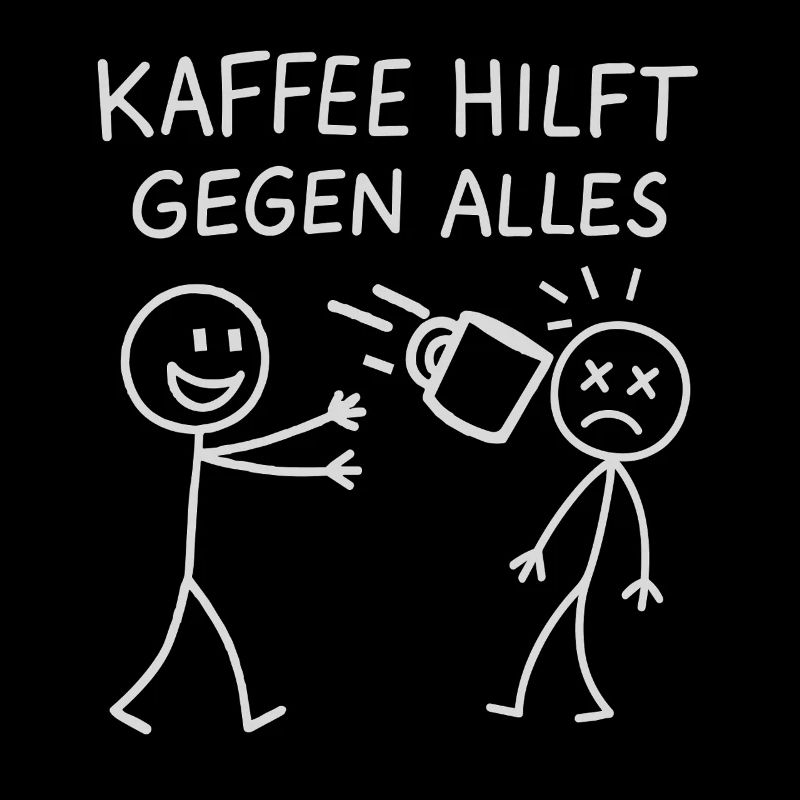Kaffee hilft gegen alles Strichmännchen