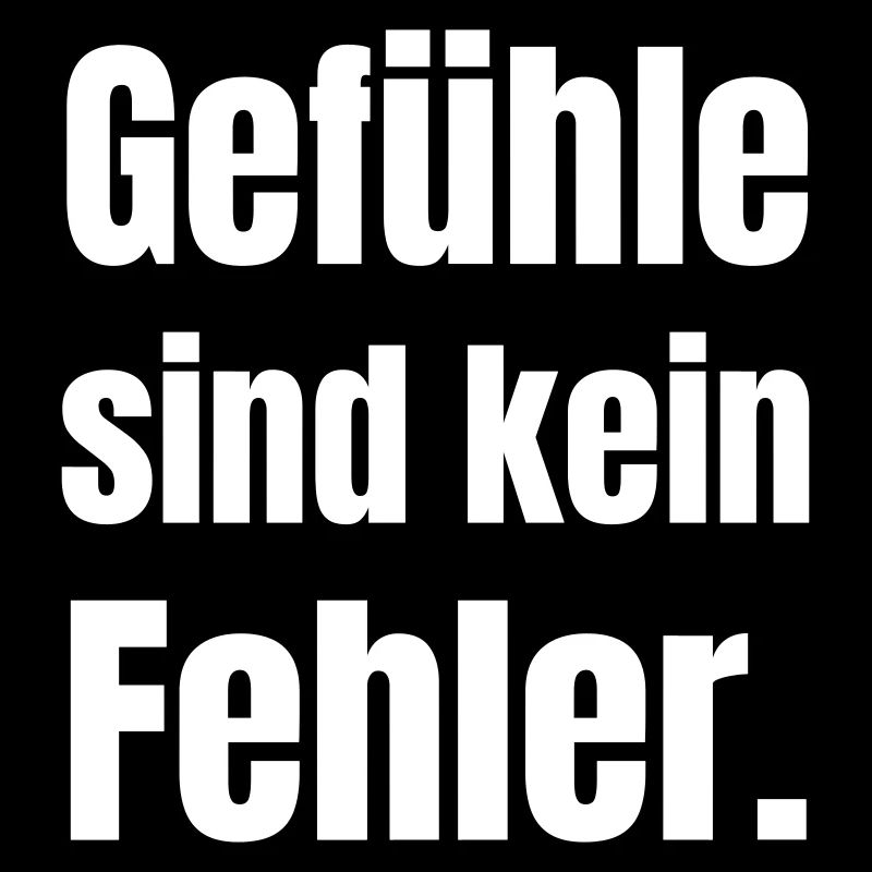 Gefühle Sind Kein Fehler 