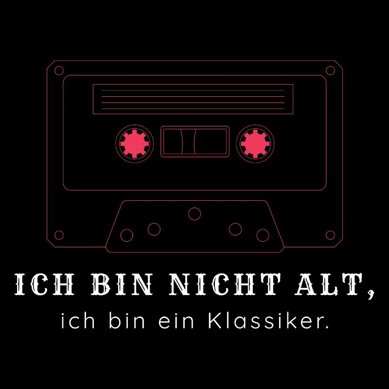 Ich bin nicht alt ich bin ein Klassiker - Vintage 