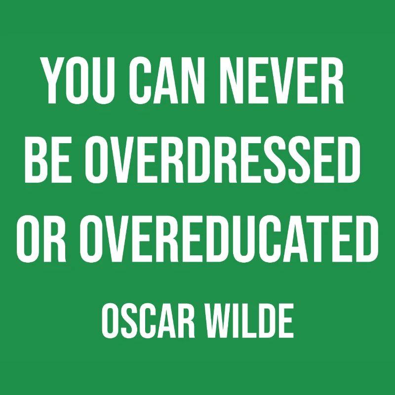 Overdressed or Overeducated Quote Tee