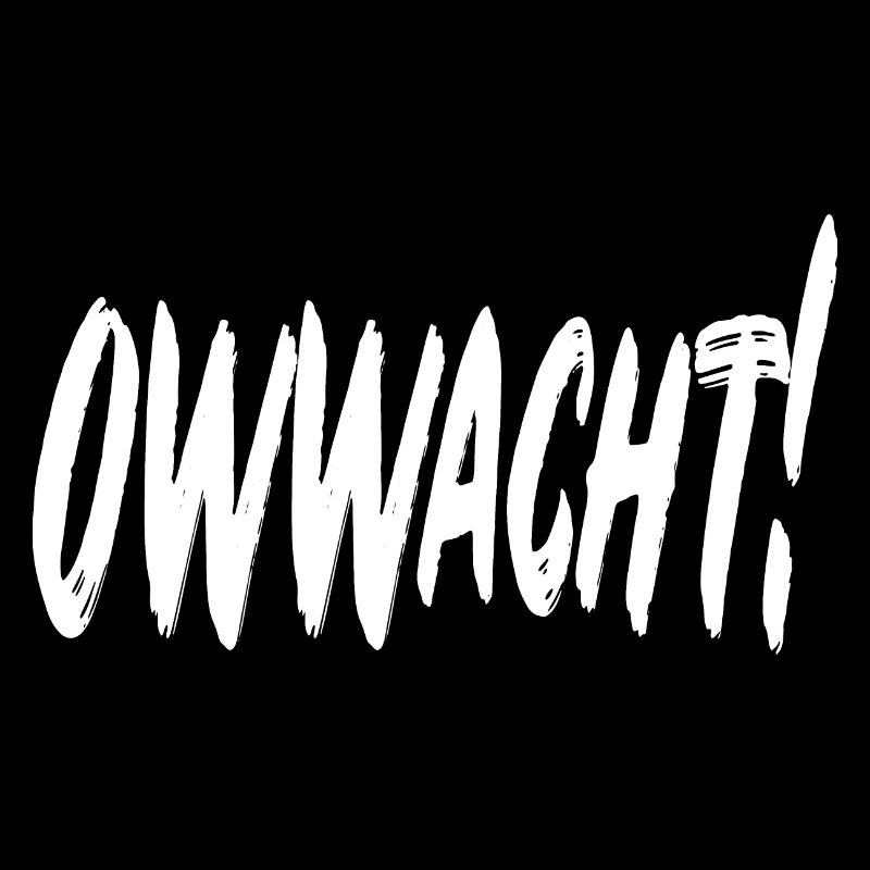 Owwacht!