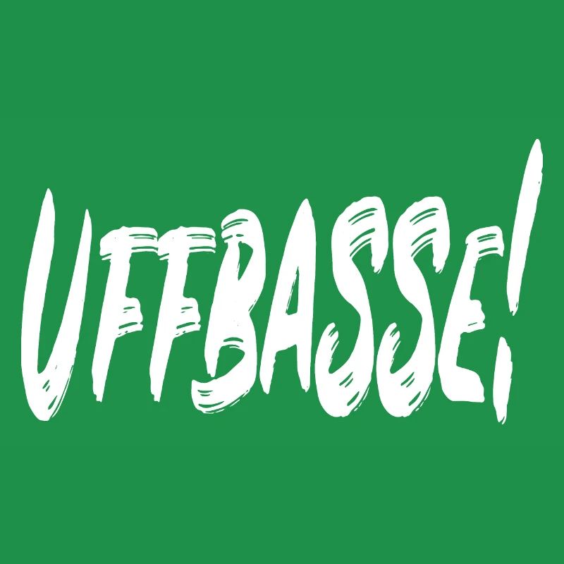 Uffbasse!