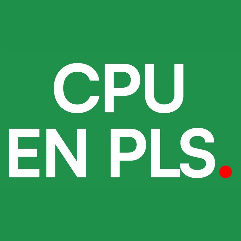 CPU in pls geek humor work