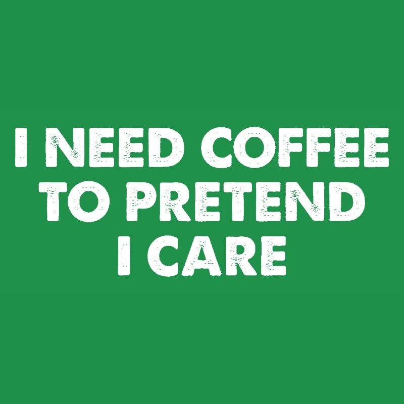 Coffee Meme Typography Saying