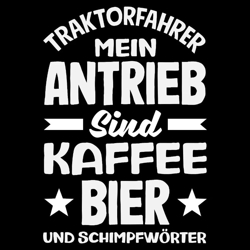 Lustiges Traktorfahrer Kaffee Bier Schimpfwörter