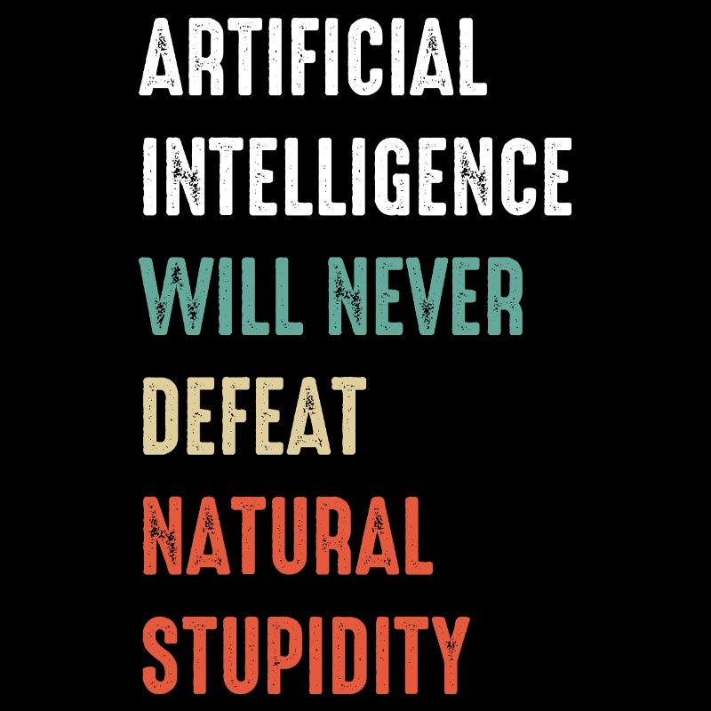 Funny Artificial Intelligence Machine Learning AI