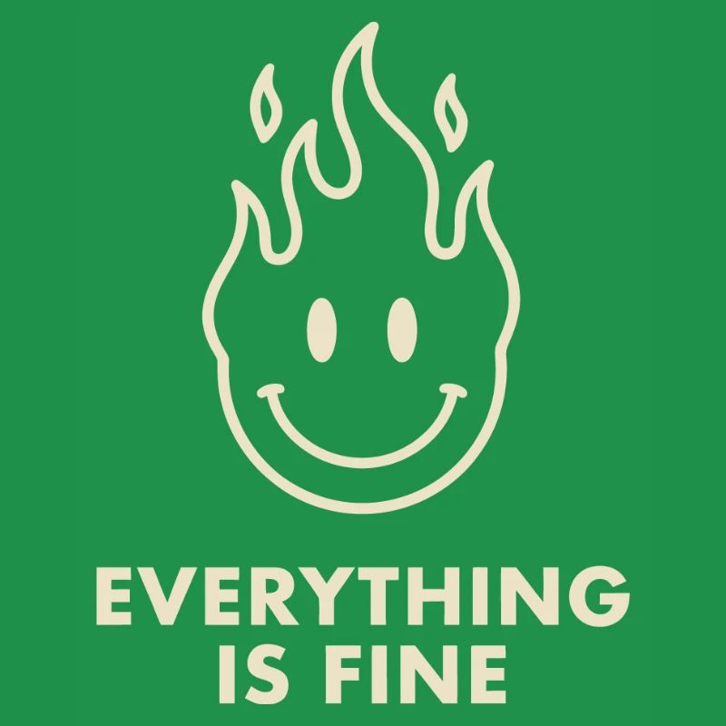 Flaming Smile with Everything Is Fine