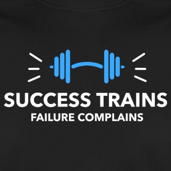 Success trains failure complains - Functional T-shirt for men