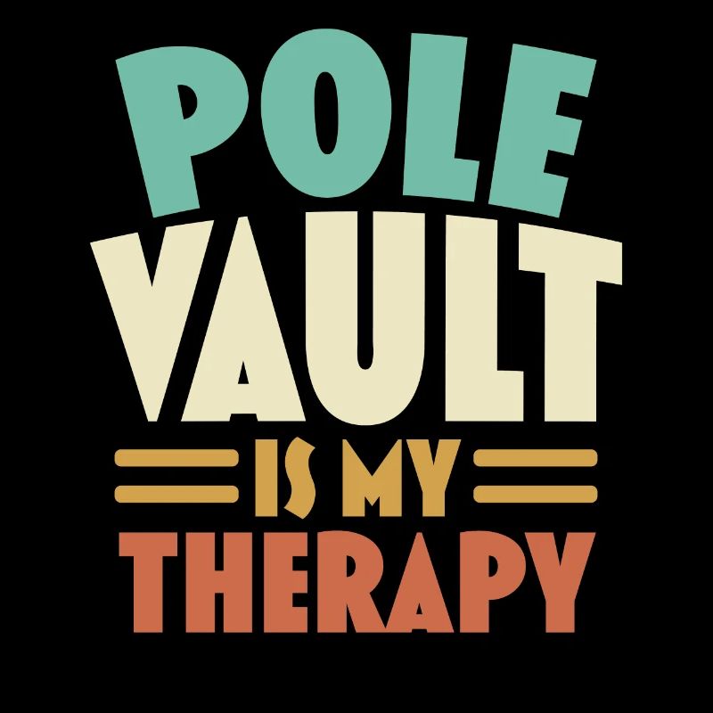 Pole vault is my therapy pole vaulter