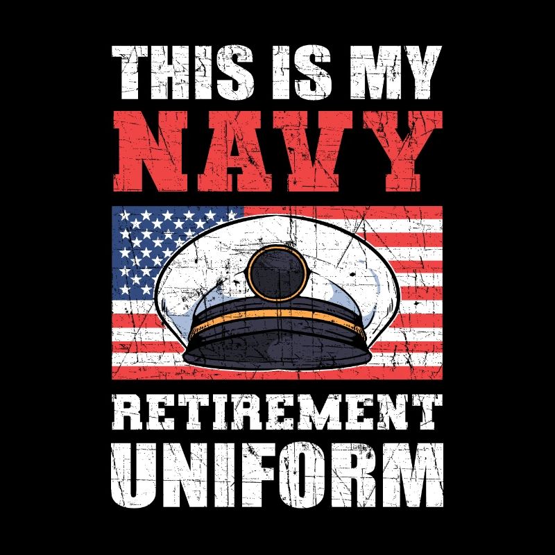 This Is My Navy Retirement Uniform U.S. Military