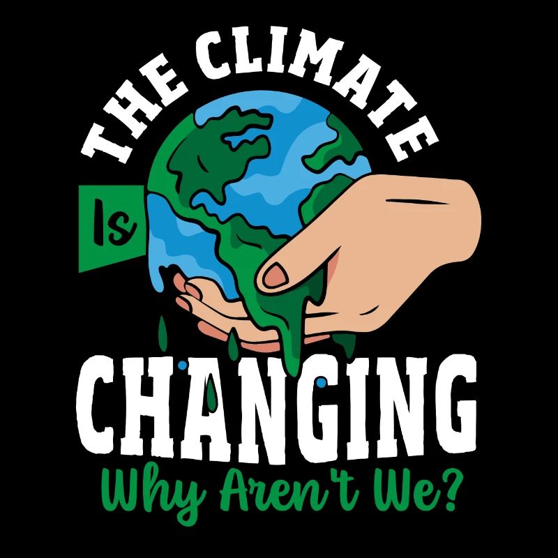 The Climate Is Changing Why Aren't We? Climate