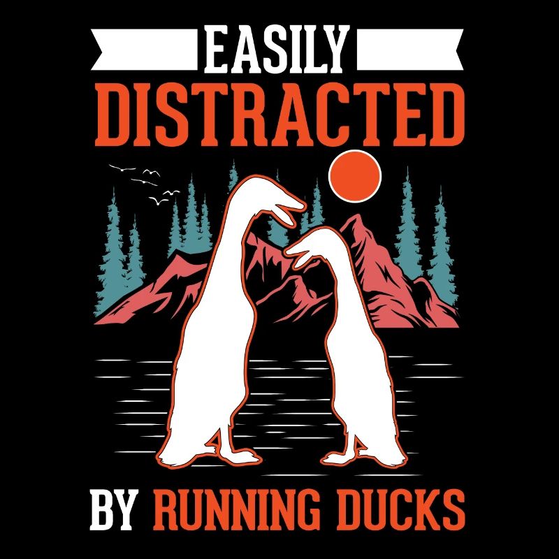 Easily distracted by Running Ducks Runner Duck