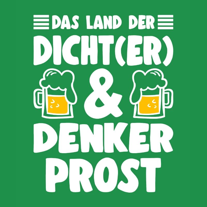 Bier Spruch Das Land Der Dich(t)er & Denker Prost