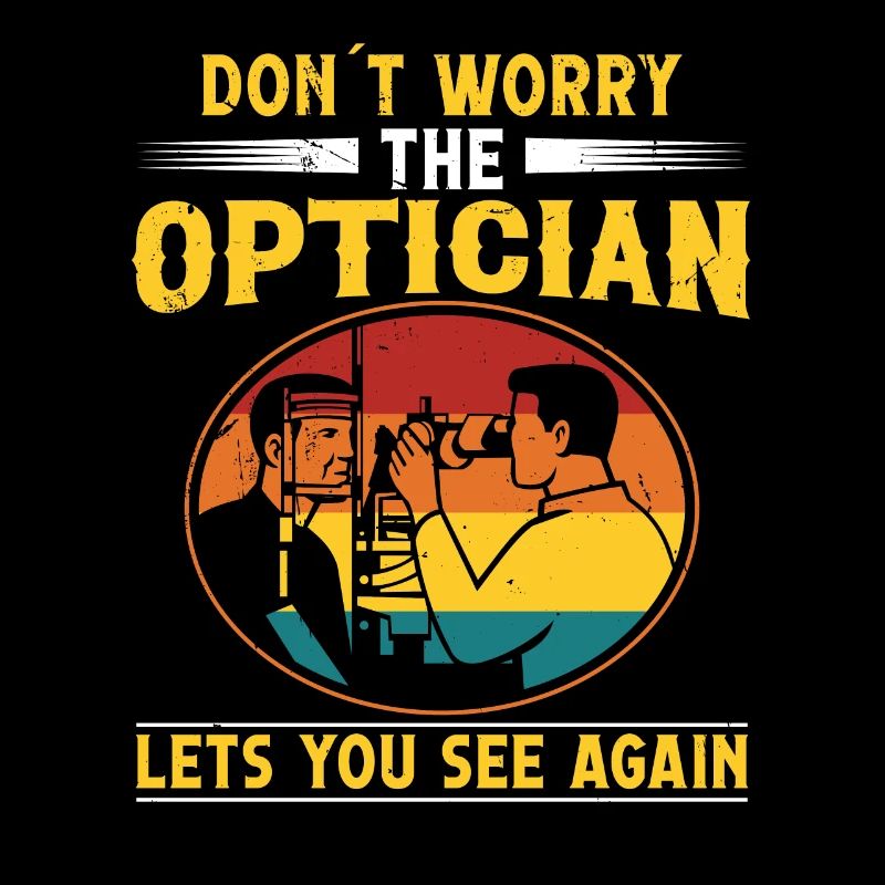 Optician Lets You See Again Optometry